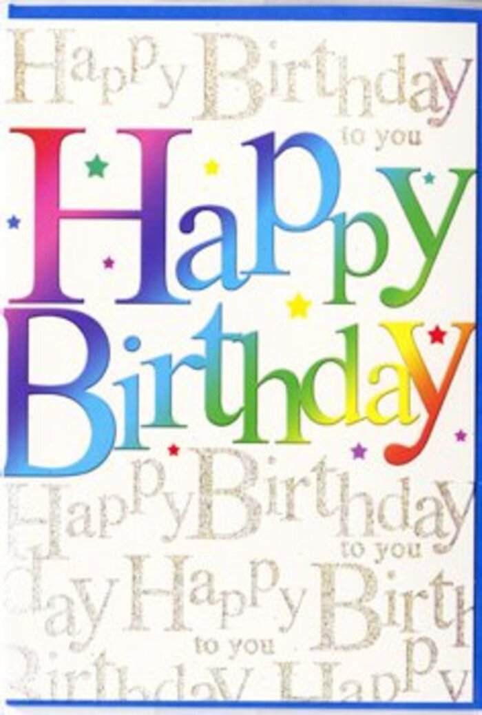 The birthday card depicted here feels as bright and inviting as a weekend stroll past the independent shops of Charlton, its entire design centred around the words Happy Birthday emblazoned across the front. Each character in the phrase is large, rounded, and filled with a smooth gradient that travels through the spectrum from deep ruby red to glowing amber, sunny yellow, lively spring green, teal, and rich sapphire. The colour transitions are subtle and silky, creating an almost airbrushed look that suggests a high-quality print on slightly satin-finished card, the kind that reflects light in a gentle, diffused way rather than a harsh glare. Set behind this vivid main message, the background is adorned with countless repetitions of Happy Birthday to you written in a slender, flowing gold script. The script arcs and curls with a handwritten elegance, and the gold used has a mild metallic sparkle, reminiscent of tiny fairy lights seen in the windows of homes leading down towards Woolwich Road. This shimmering layer forms a quiet halo around the bold rainbow letters, giving a sense of depth and texture, as if the words are floating above a softly glistening surface. No extra imagery or cartoon motifs disturb the design; the focus is purely on typography and the feeling of celebration it conveys. The overall mood is one of cheerful sophistication, perfectly suited to accompany a vibrant birthday bouquet from a local Charlton florist, with the card standing proudly beside the flowers, its colours and golden accents reflecting the joy of the occasion.
