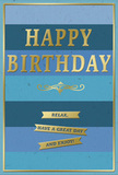 This elegant birthday card combines a soothing palette of blues with refined gold accents, creating a look that suits both a relaxed family celebration in Charlton and a more formal birthday gathering. The background is arranged in generous, horizontal bands, moving from deep navy at the very bottom up through rich royal and denim blues, then into cooler teal, and finally a soft, pale sky blue at the top. These carefully graduated stripes evoke a peaceful horizon, bringing a sense of quiet balance to the design. Set boldly against this backdrop, the words HAPPY BIRTHDAY stretch across the centre in large, embossed gold capitals. The letters are slightly raised, with edges that catch the light to reveal a subtle metallic glimmer, much like sunlight on nearby rooftops after a rain shower. Underneath the main greeting, an ornate golden flourish sweeps across the card in gentle curves, its symmetrical loops introducing a hint of vintage sophistication. Directly below this flourish, three slim gold banners sit neatly one above the other, each carrying part of a warm, easy-going message: Relax, have a great day and enjoy! The banners echo the horizontal structure of the design, tying text and background together. A narrow gold frame encloses the entire card, giving it a finished, almost framed-art quality. The card stock itself appears to be smooth, sturdy, and matte, providing a calm contrast to the sheen of the gold. It is easy to picture this card standing beside a vase of freshly delivered birthday flowers on a windowsill overlooking Charlton, its gentle blue tones and friendly message inviting the recipient to pause and truly enjoy their special day.